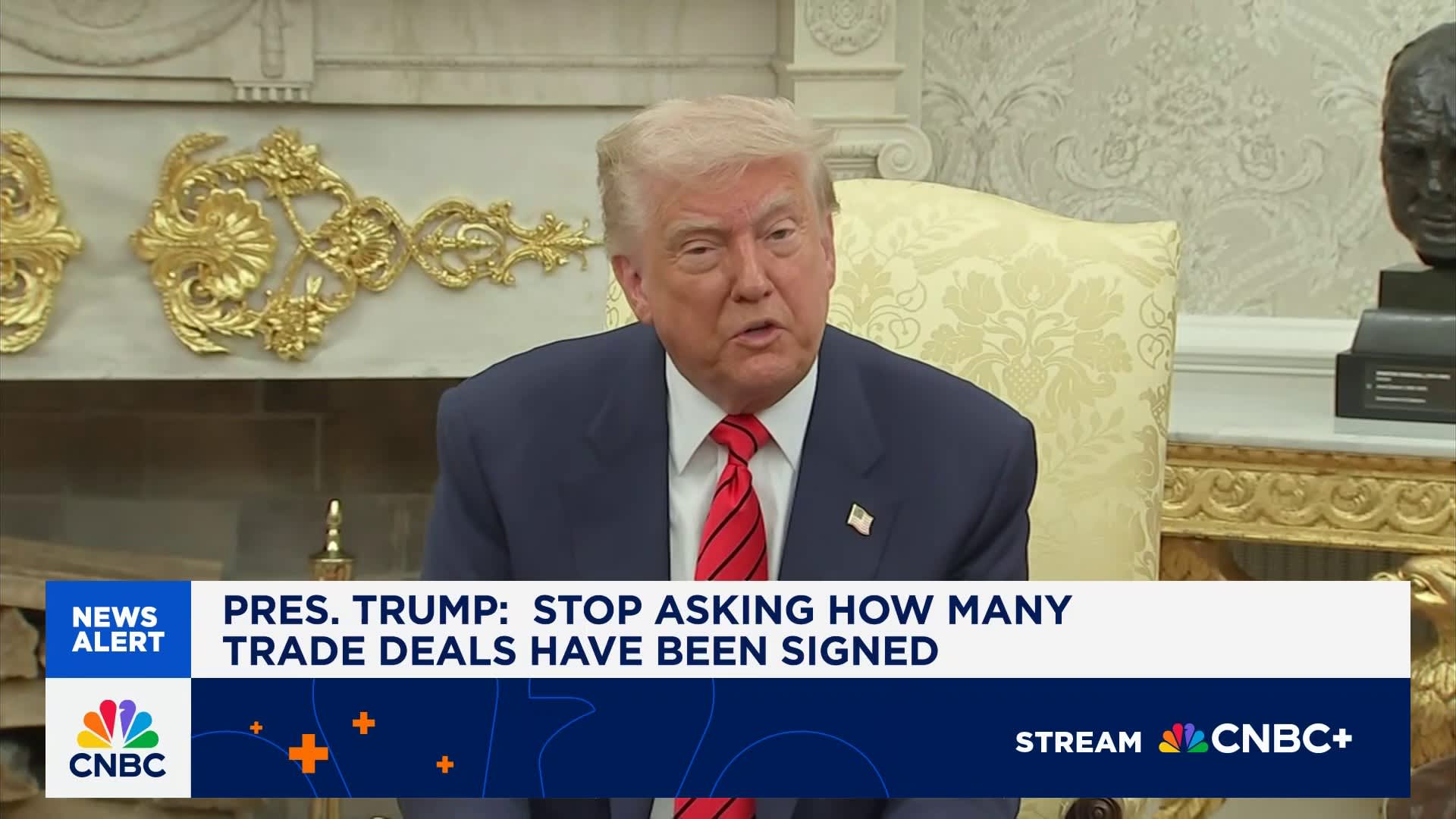 President Trump: Stop asking how many trade deals have been signed